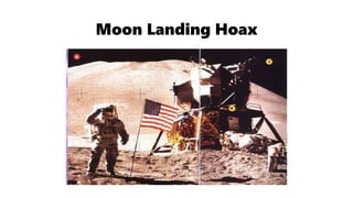 Moon Landing Hoax
 