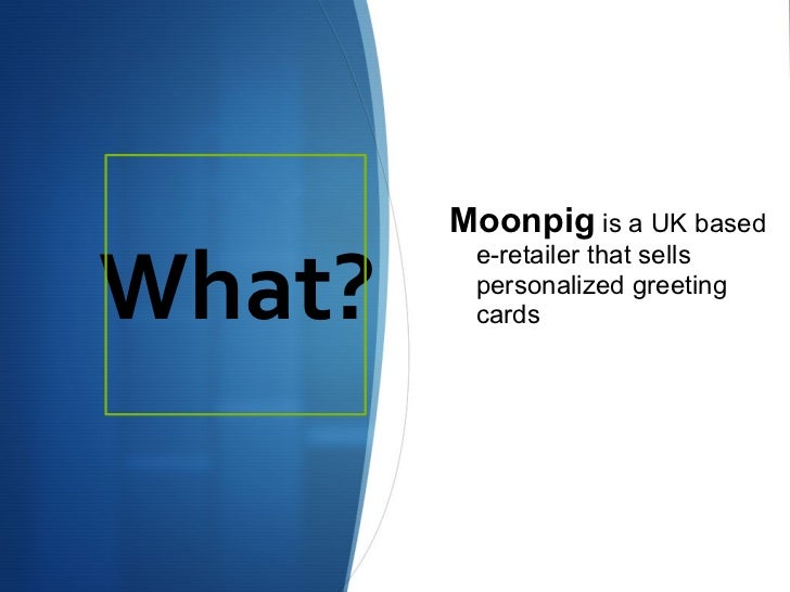 Moonpig Presentation