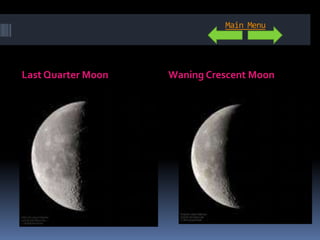 Main Menu




Last Quarter Moon   Waning Crescent Moon
 