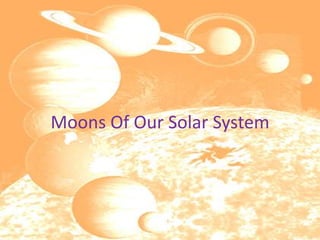 Moons Of Our Solar System 
