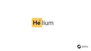 Helium
 