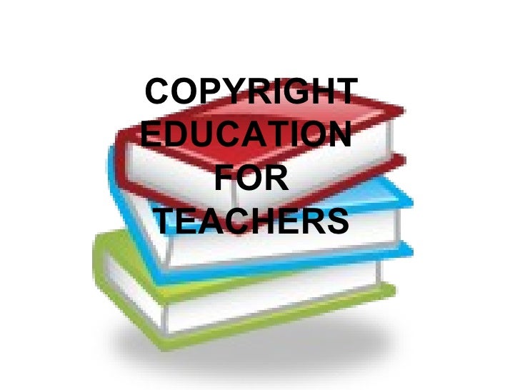Copyright Education for Teachers