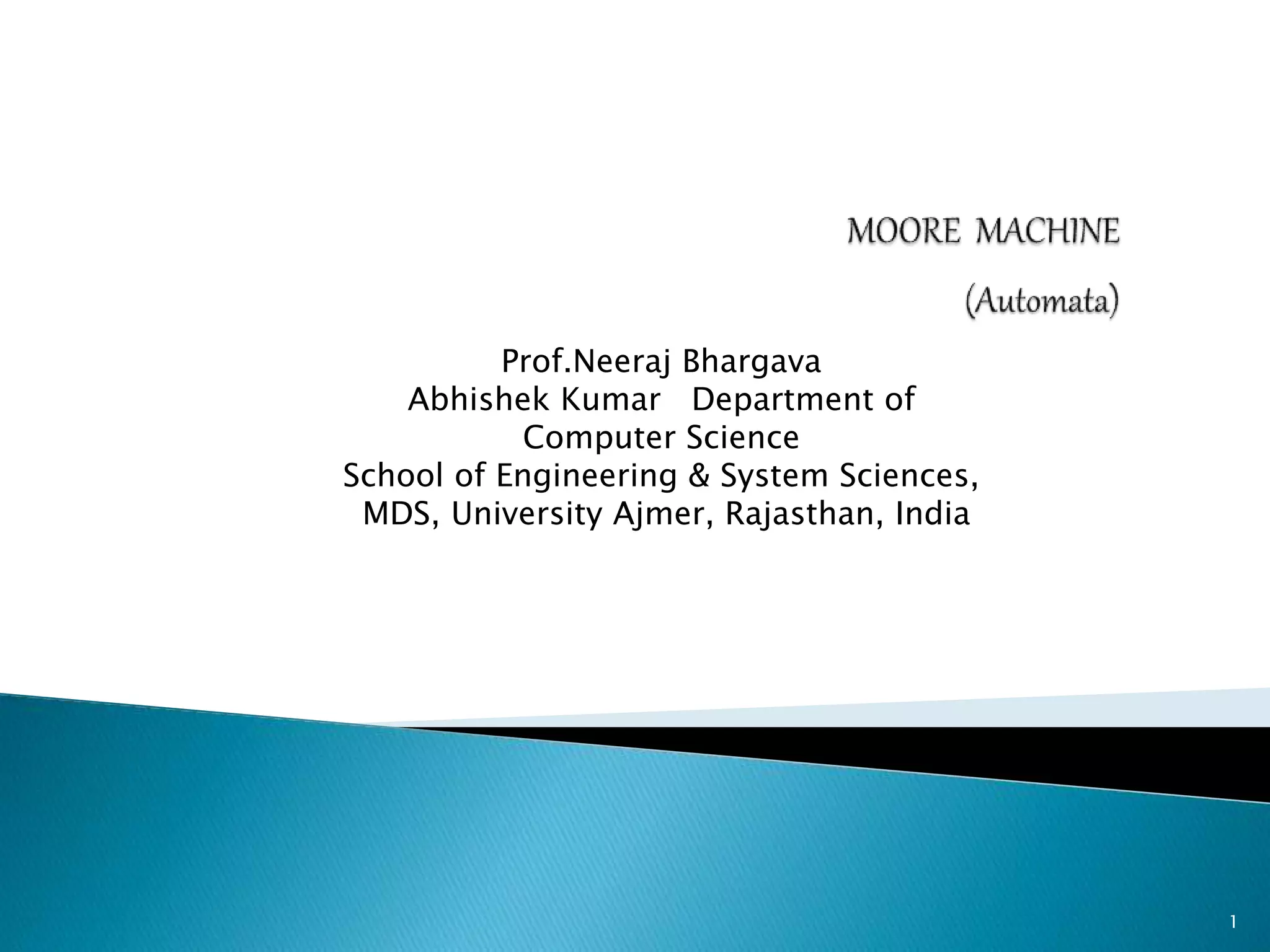 Prof.Neeraj Bhargava
Abhishek Kumar Department of
Computer Science
School of Engineering & System Sciences,
MDS, University Ajmer, Rajasthan, India
1