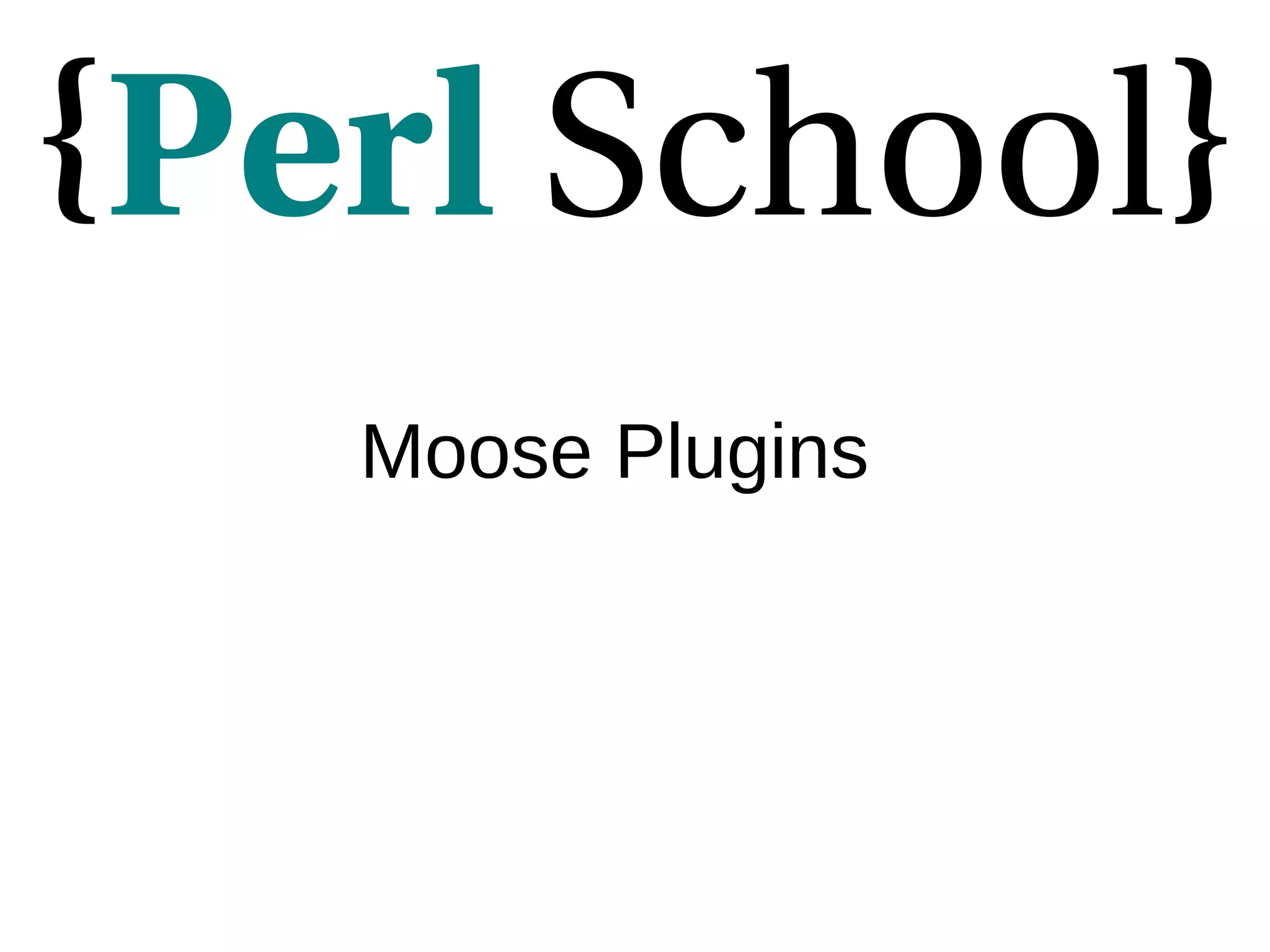 Moose Plugins 