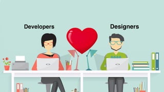 Developers Designers
 