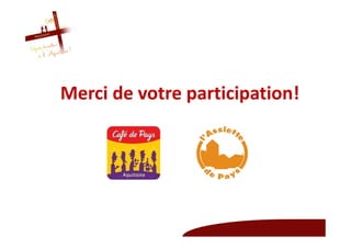 Merci de votre participation!
 
