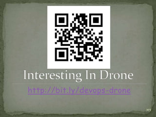 http://bit.ly/devops-drone
103
 