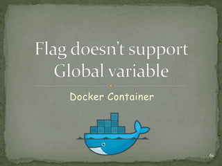 Docker Container
61
 