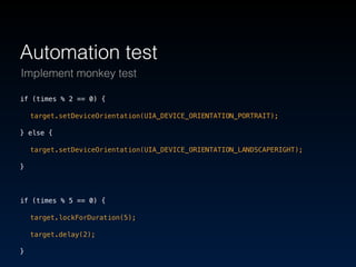 Location automated test 
GPX creator tool 
Test on Xcode 
Build automation test 
 