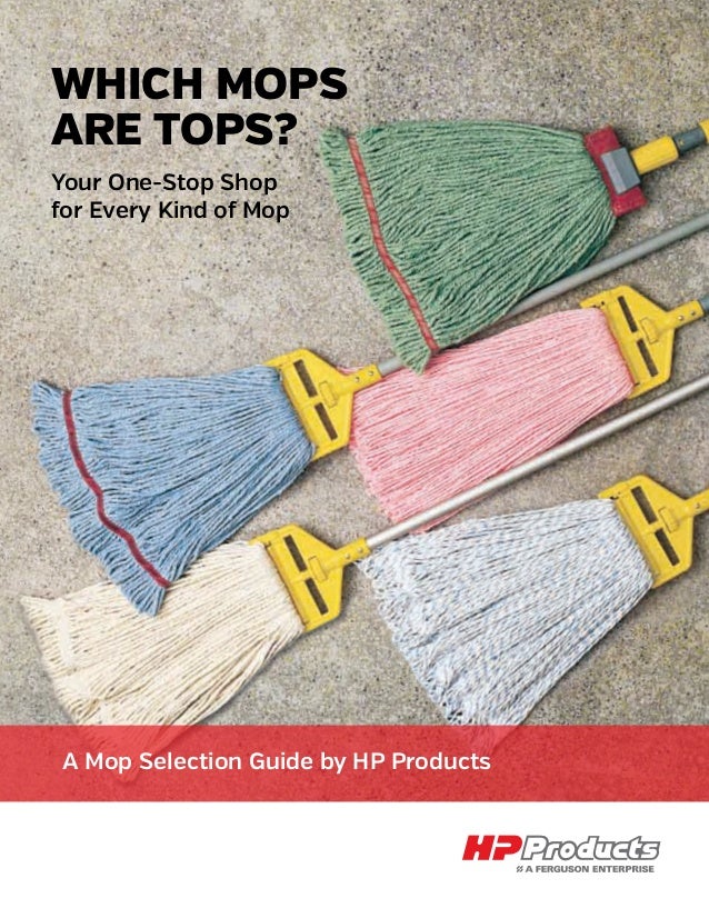 Which Mops Are Tops? A Mop Selection Guide by HP Products