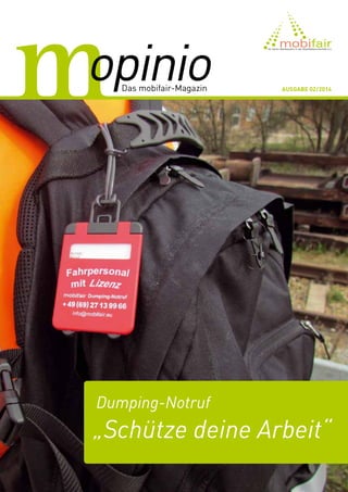 Dumping-Notruf
„Schütze deine Arbeit“
Ausgabe 02 / 2014
 
