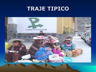 TRAJE TIPICO 