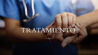 TRATAMIENTO
 