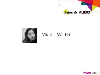 Mora l Writer
 