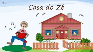 Casa do Zé
 
