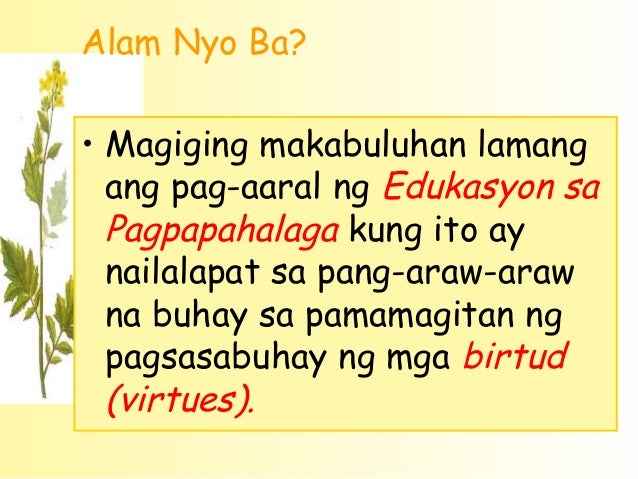 Paano Nagkakaugnay Ang Pagpapahalaga At Birtud Moral