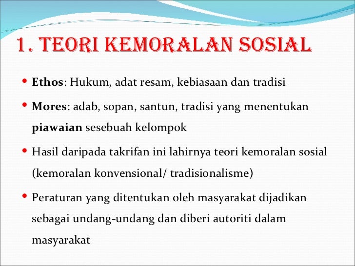 Teori Kemoralan Sosial Dan Keperibadian Mulia