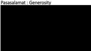 Pasasalamat : Generosity
 