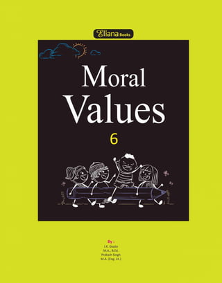 Moral values-6 CLASS - SIX
