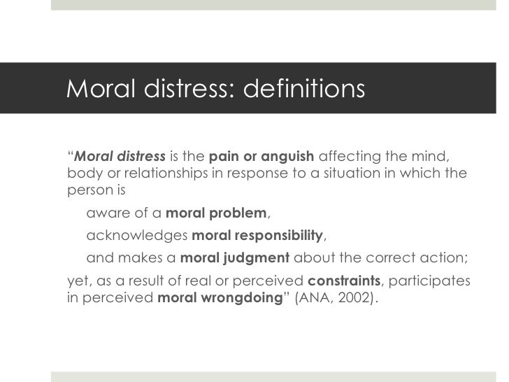 Many Faces of Moral Distress Maintaining Professionalism in the IDT