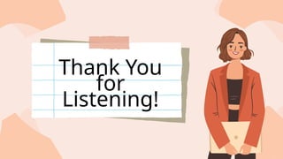 Thank You
for
Listening!
 