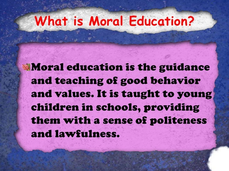 Moral Values for Students: A Necessary Part of the Curriculum