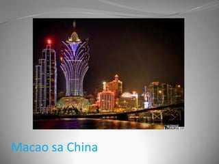 Macao sa China
 