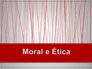 Moral e ética