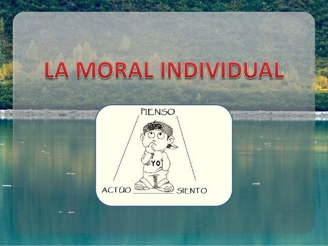 Moral individual