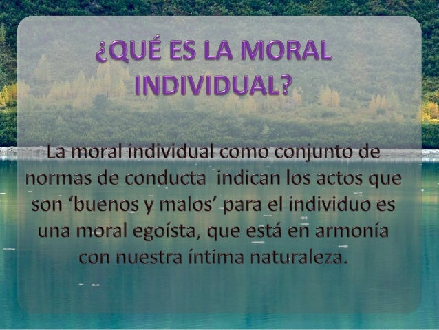 Moral individual