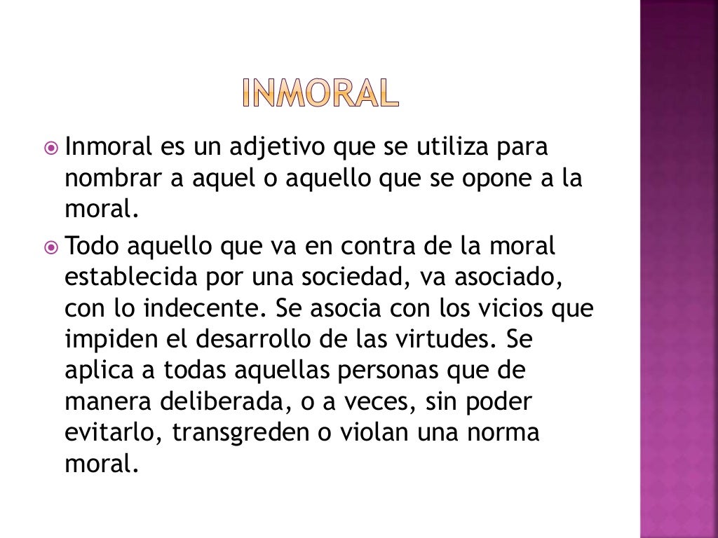 Moral, inmoral, amoral