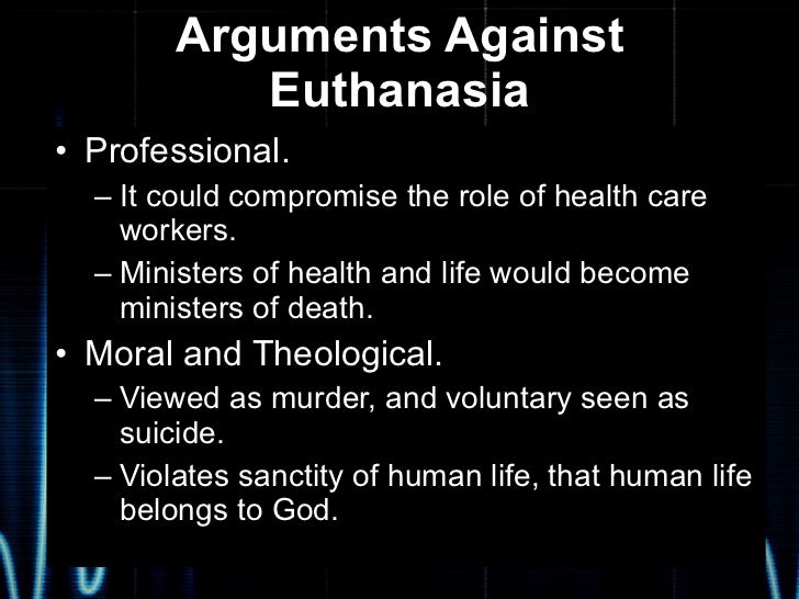 The Morality Of Euthanasia And Euthanasia