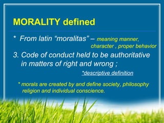 Morality and all its own melvin report - copy | PPT