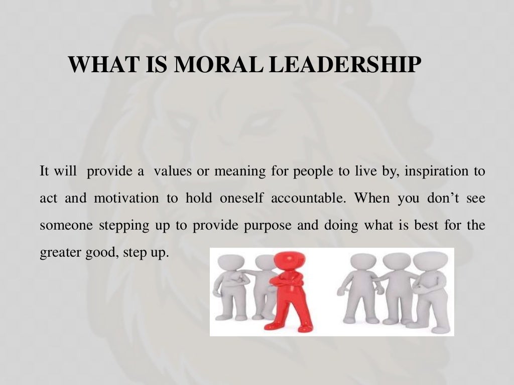 Moral leadership
