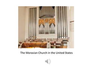 The Moravian Church in the United States  