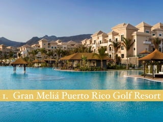 1. Gran Meliá Puerto Rico Golf Resort 
 
