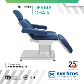 Derma Chair for Dermatology, Cosmetology & Laser Surgery MI-1209
