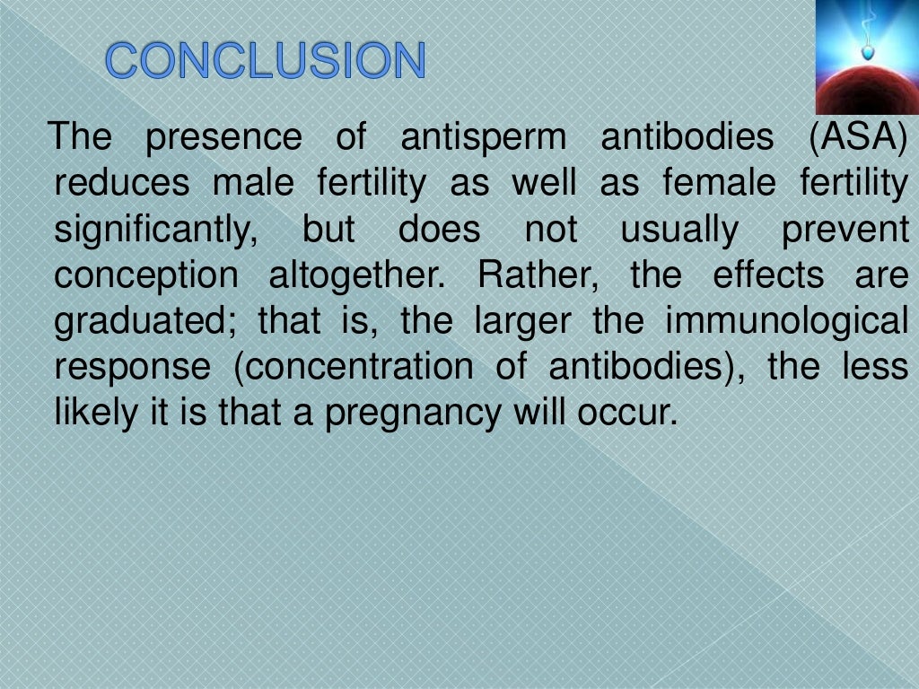 ANTISPERM ANTIBODIES IMPLICATIONS ON FERTILITY