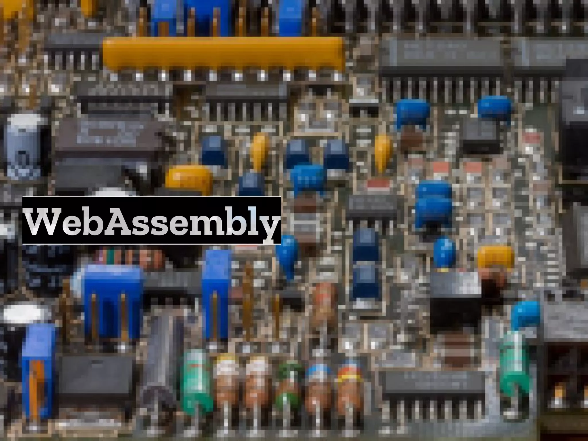 WebAssembly
 