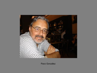 Paco González  