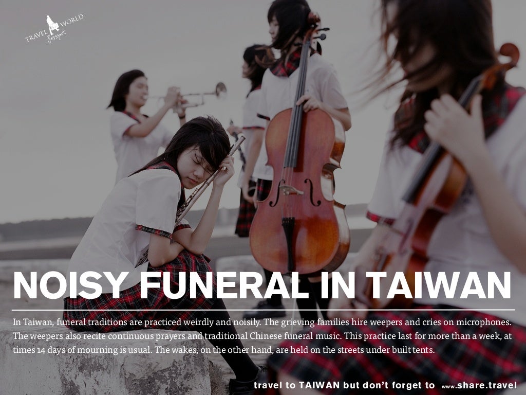 In Taiwan, funeral traditions are