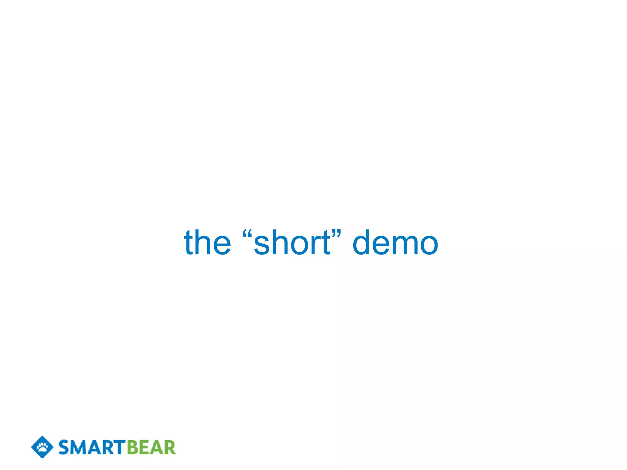 the “short” demo
 
