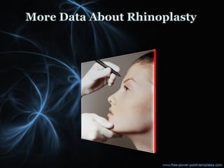 More Data About Rhinoplasty 
