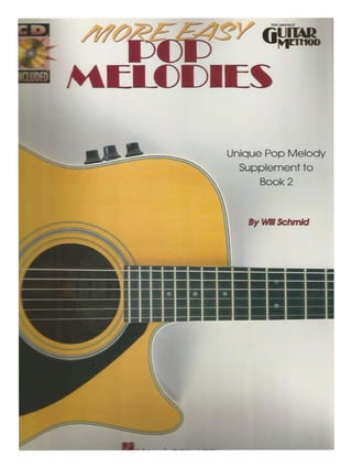 mo~uífgy~ 
M~L()()I~~ 
Unique Pop Melody 
Supplement to 
Book2 
lyWllSchmld 
 