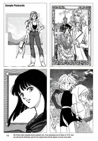 Sample Postcards
14 All of these were originally drawn postcard-size. If you photocopy any of these at 127%, then
you will see the thickness used for the original lines and the degree of screen tone detail.
 