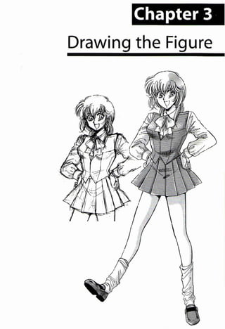 Chapter 3
Drawing the Figure
 