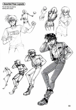 (Assorted Pose Layouts)
You ~an draw any pose by
startmg with a layout.
83
 