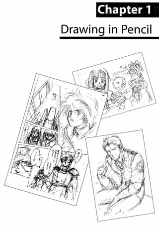 Chapter 1
Drawing in Pencil
 
