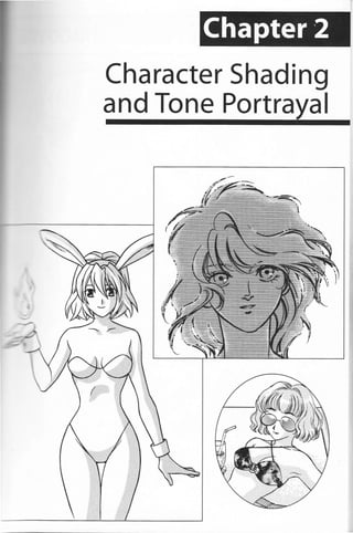 Chapter 2
Character Shading
and Tone Portrayal
 