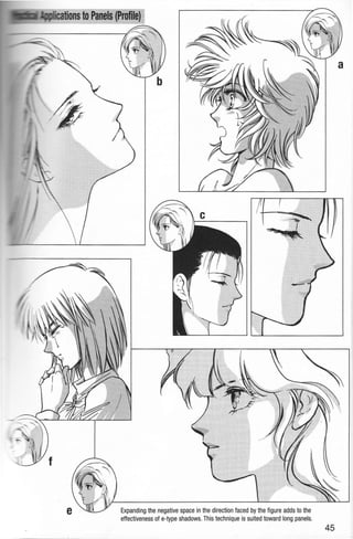 Expanding the negative space in the direction faced by the figure adds to the
effectiveness of e-type shadows.This technique is suited toward long panels.
45
 